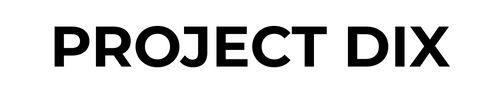 PROJECT DIX